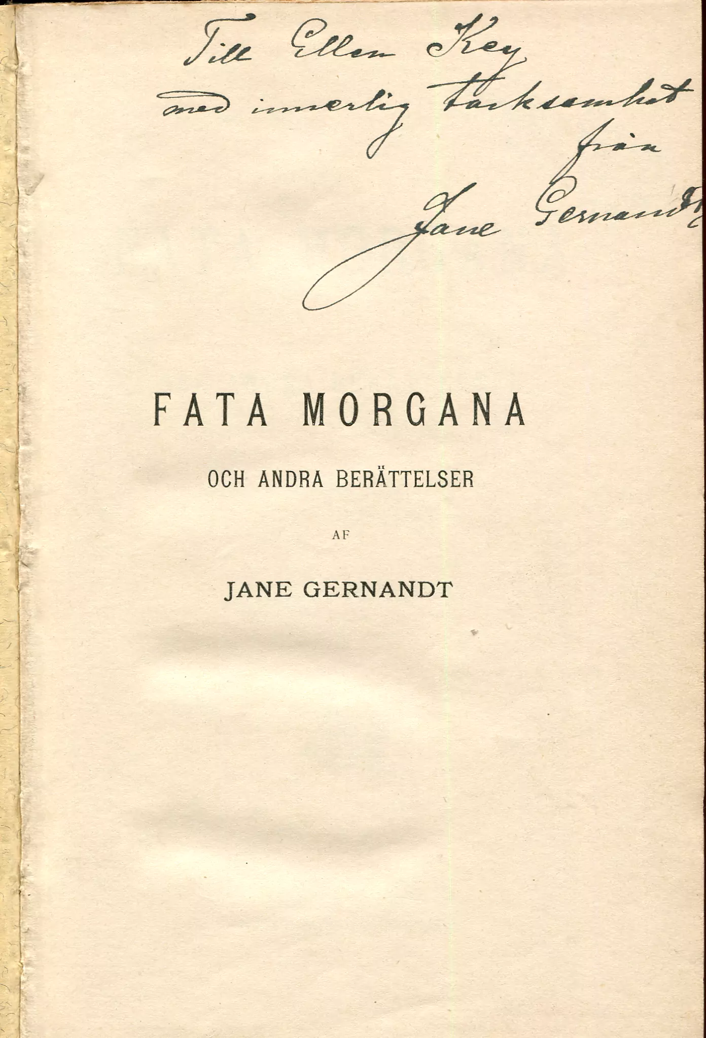 Fata Morgana och andra berättelser, Stockholm 1893