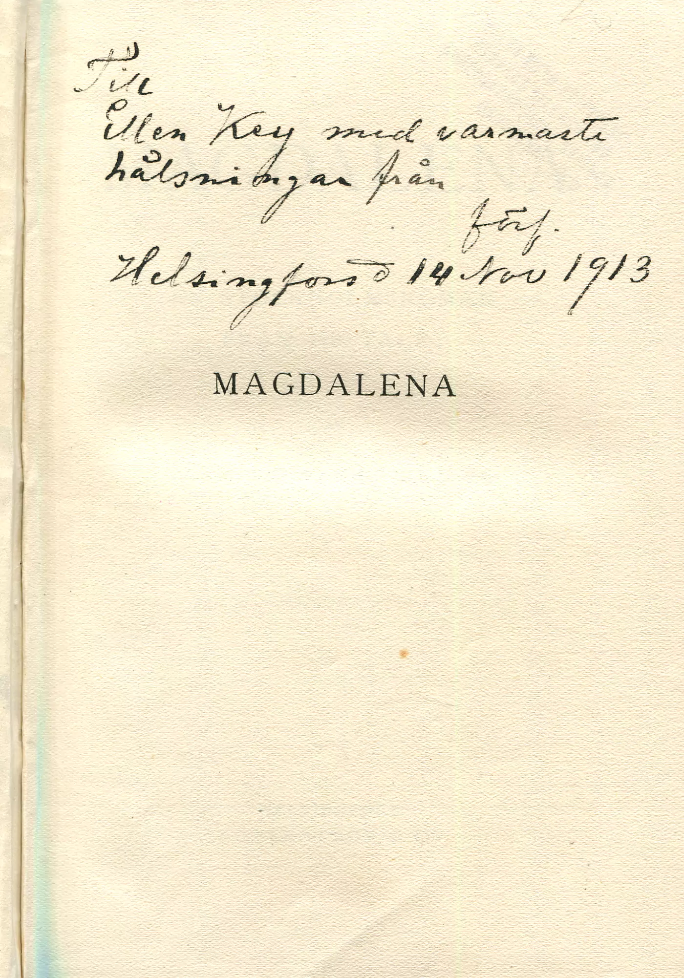 Magdalena , Helsingfors 1913