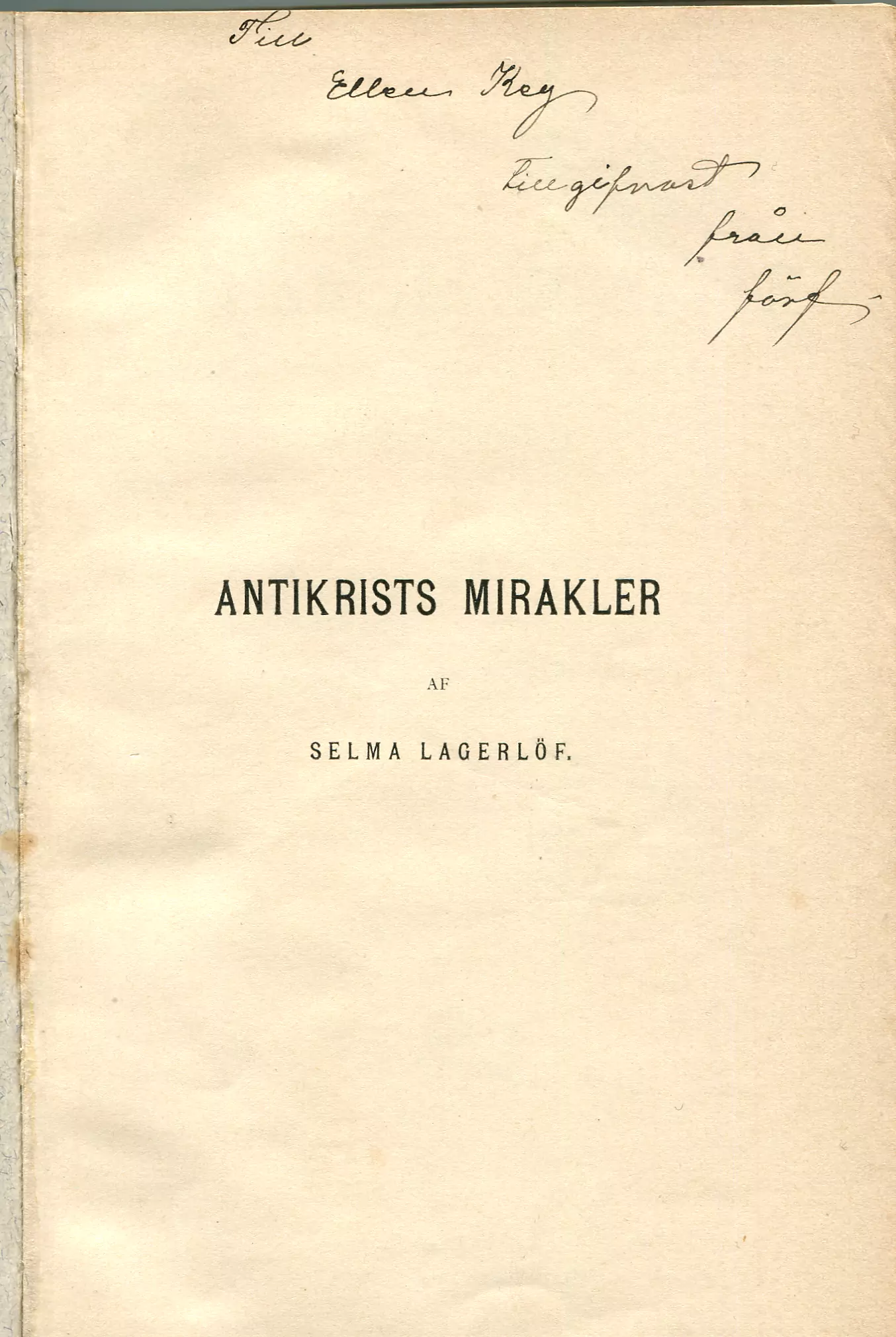 Antikrists mirakler , Stockholm 1897