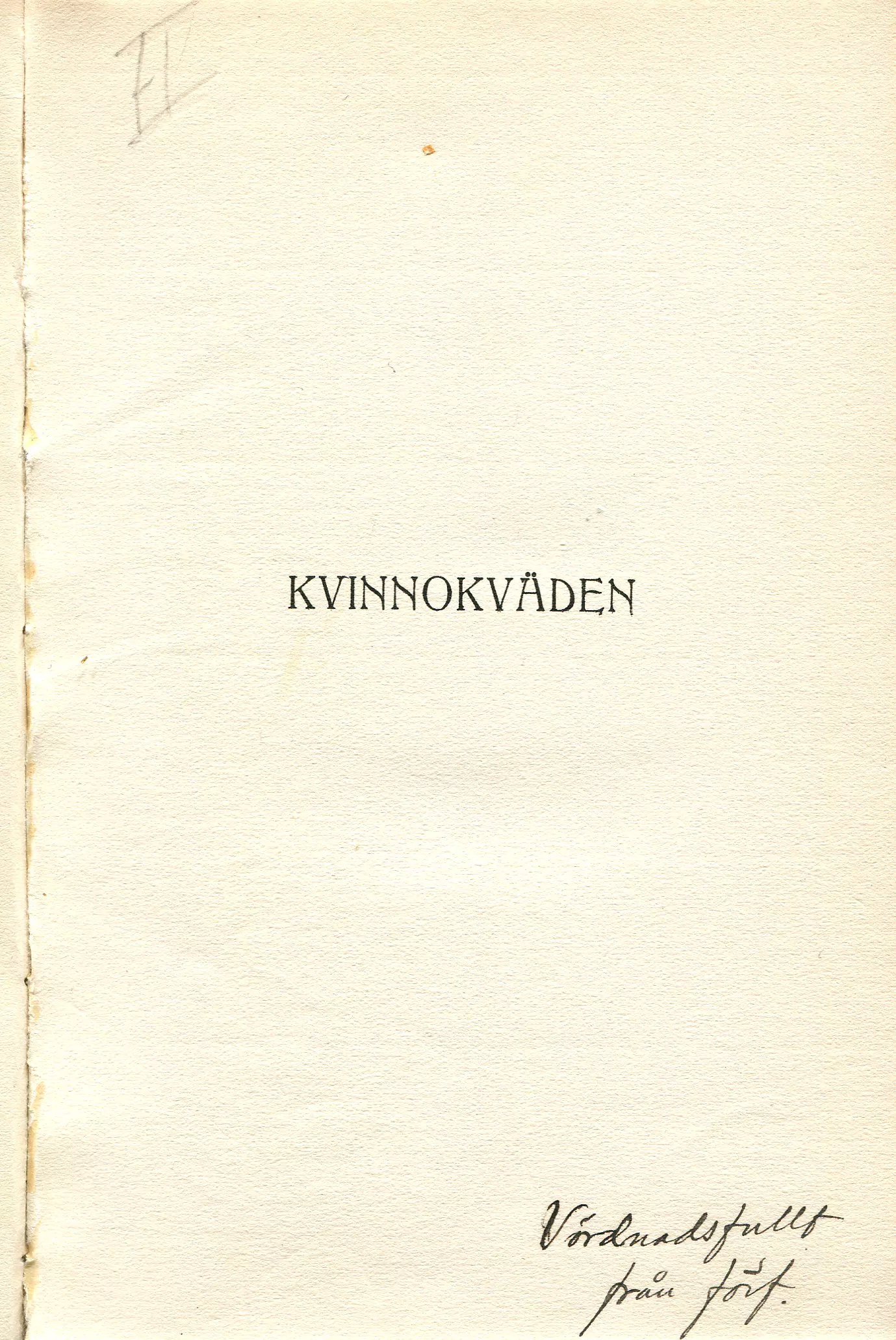 Kvinnokväden , Stockholm 1910