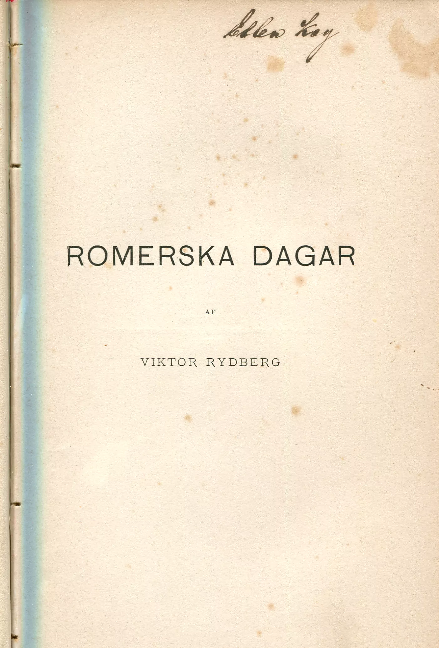 Romerska dagar, Stockholm 1882
