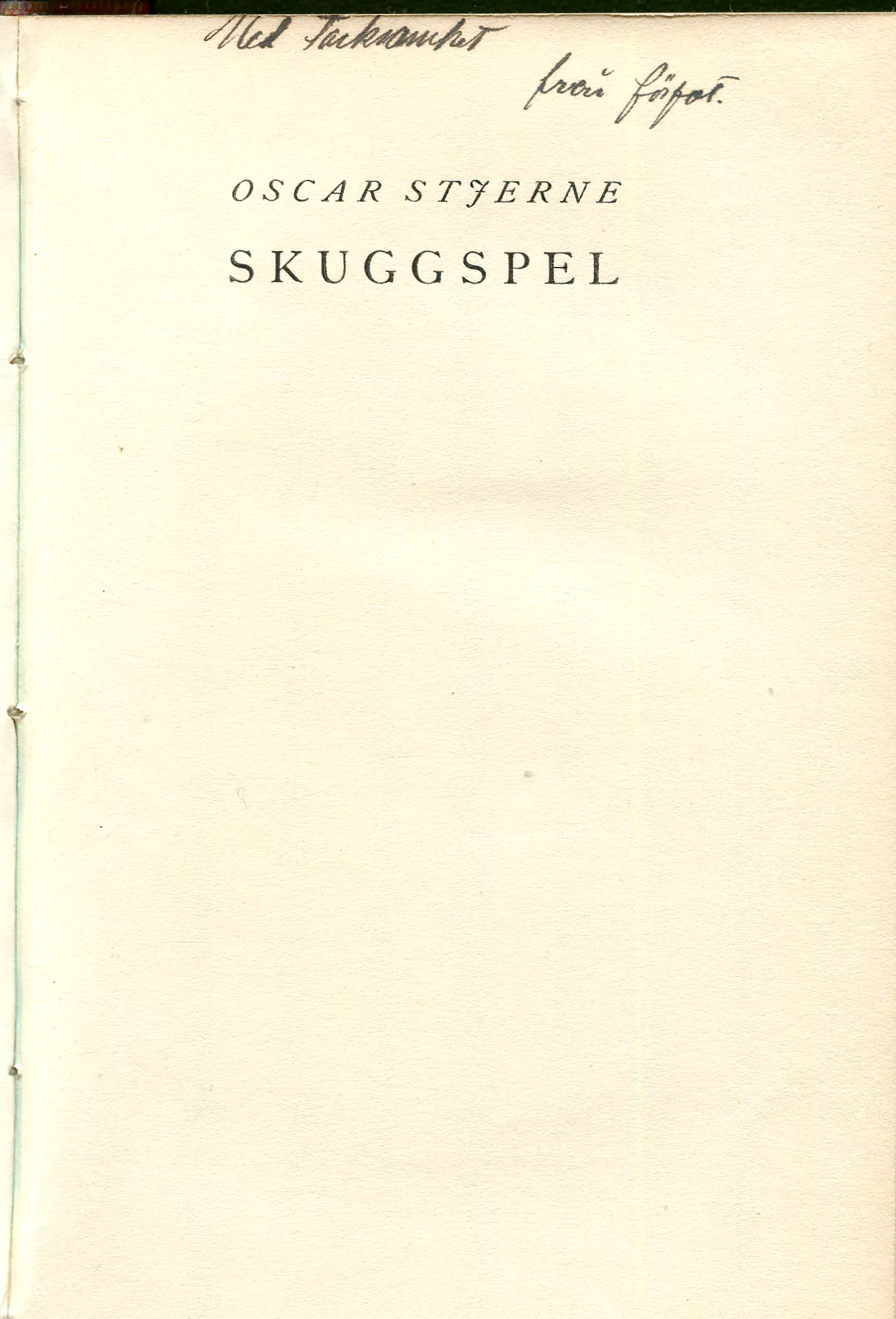 Skuggspel , Stockholm 1916