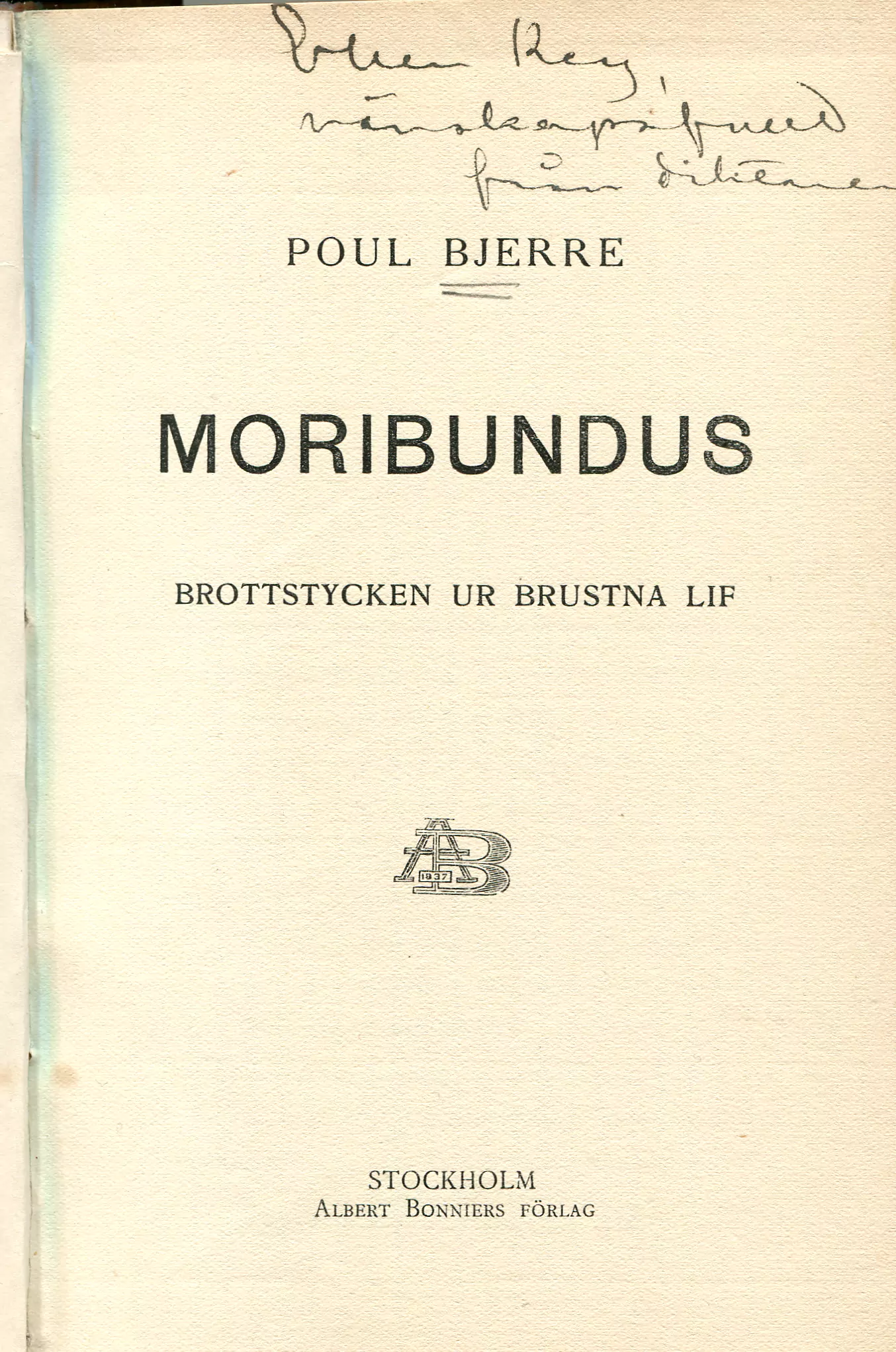 Moribundus , Stockholm 1904